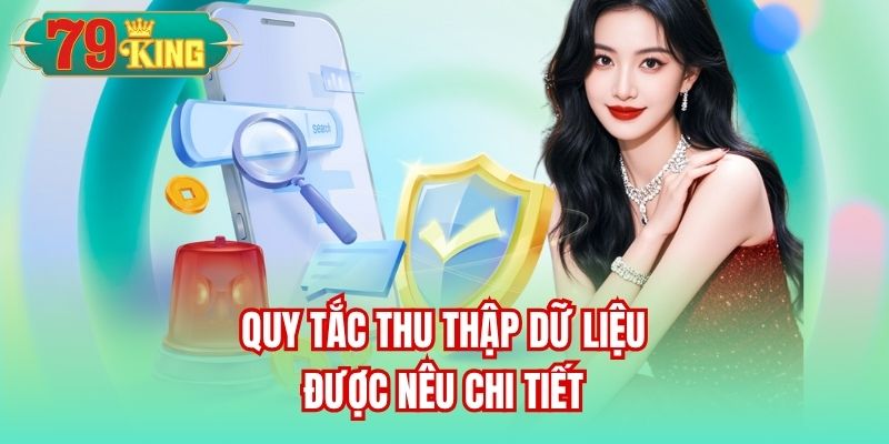 Quy tắc thu thập dữ liệu được nêu chi tiết